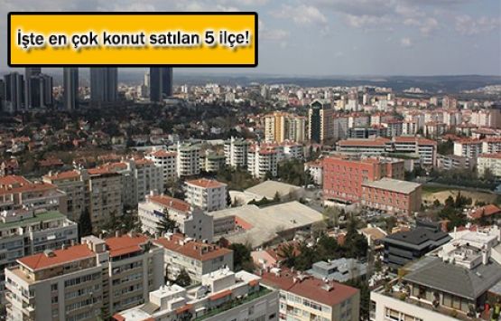 İstanbul’dan ev alanlar bu ilçeleri seçti!- Büyükçekmece Erçel Gayrimenkul