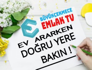 SIRADAN BİR GAYRİMENKUL DANIŞMANI DEĞİLİZ – BÜYÜKÇEKMECE EMLAK TV