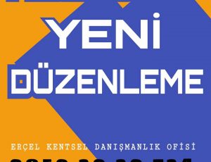 Mecliste Yeni Düzenleme – Büyükçekmece Kentsel Dönüşüm Danışmanlık